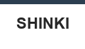 SHINKI