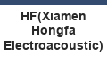 HF(Xiamen Hongfa Electroacoustic)