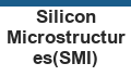Silicon Microstructures(SMI)