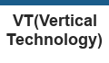 VT(Vertical Technology)