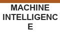 MACHINE INTELLIGENCE