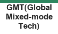 GMT(Global Mixed-mode Tech)