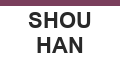 SHOU HAN